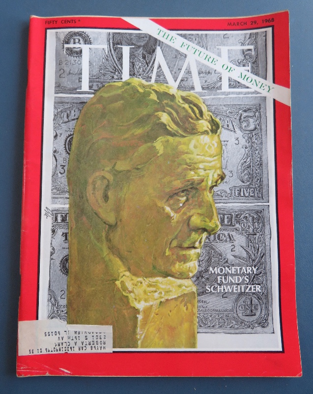 Time Magazine March 29, 1968 Monetary Fund's Schweitzer