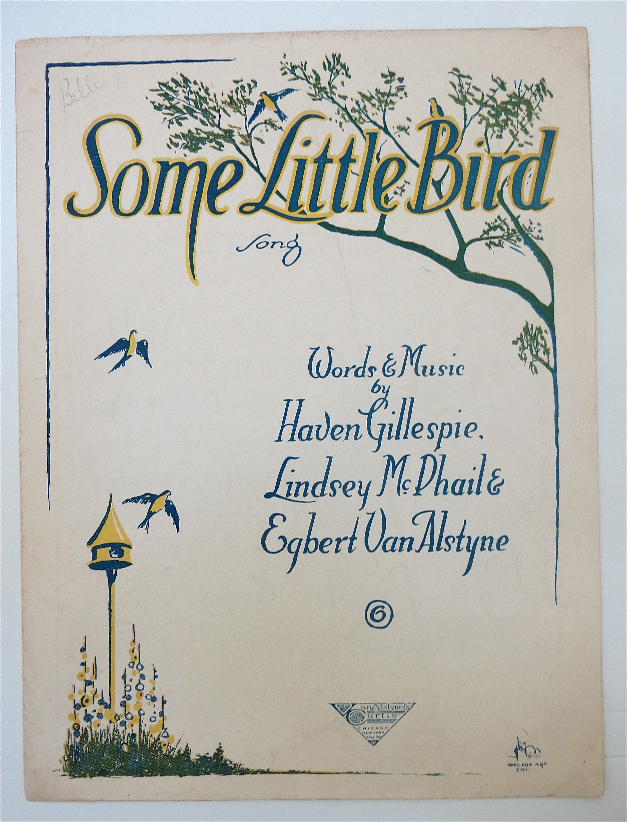 1920 Some Little Bird By Gillespie, McPhail & Alstyne