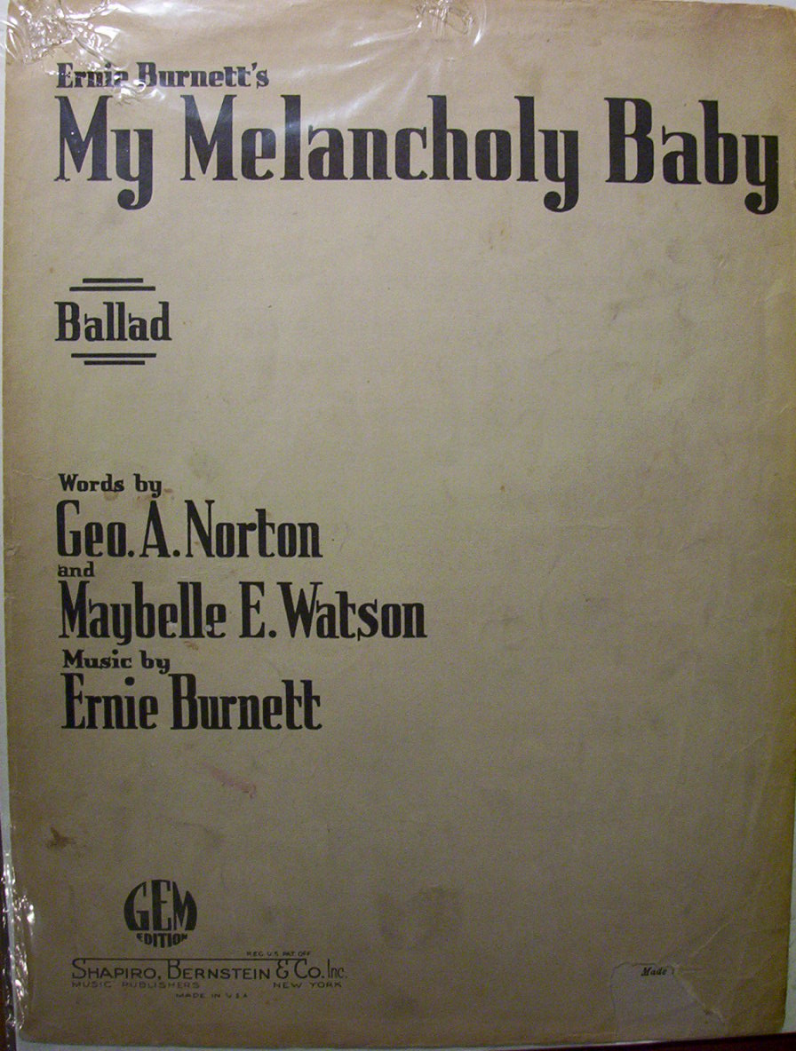 1939 My Melancholy Baby By Geo. A. Norton