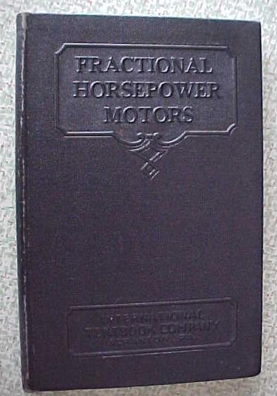Fractional Horsepower Motors 1937 Care and Repair