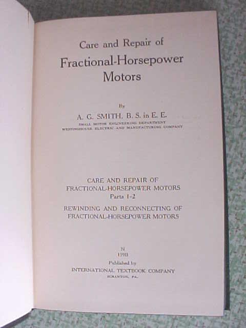 Fractional Horsepower Motors 1937 Care and Repair