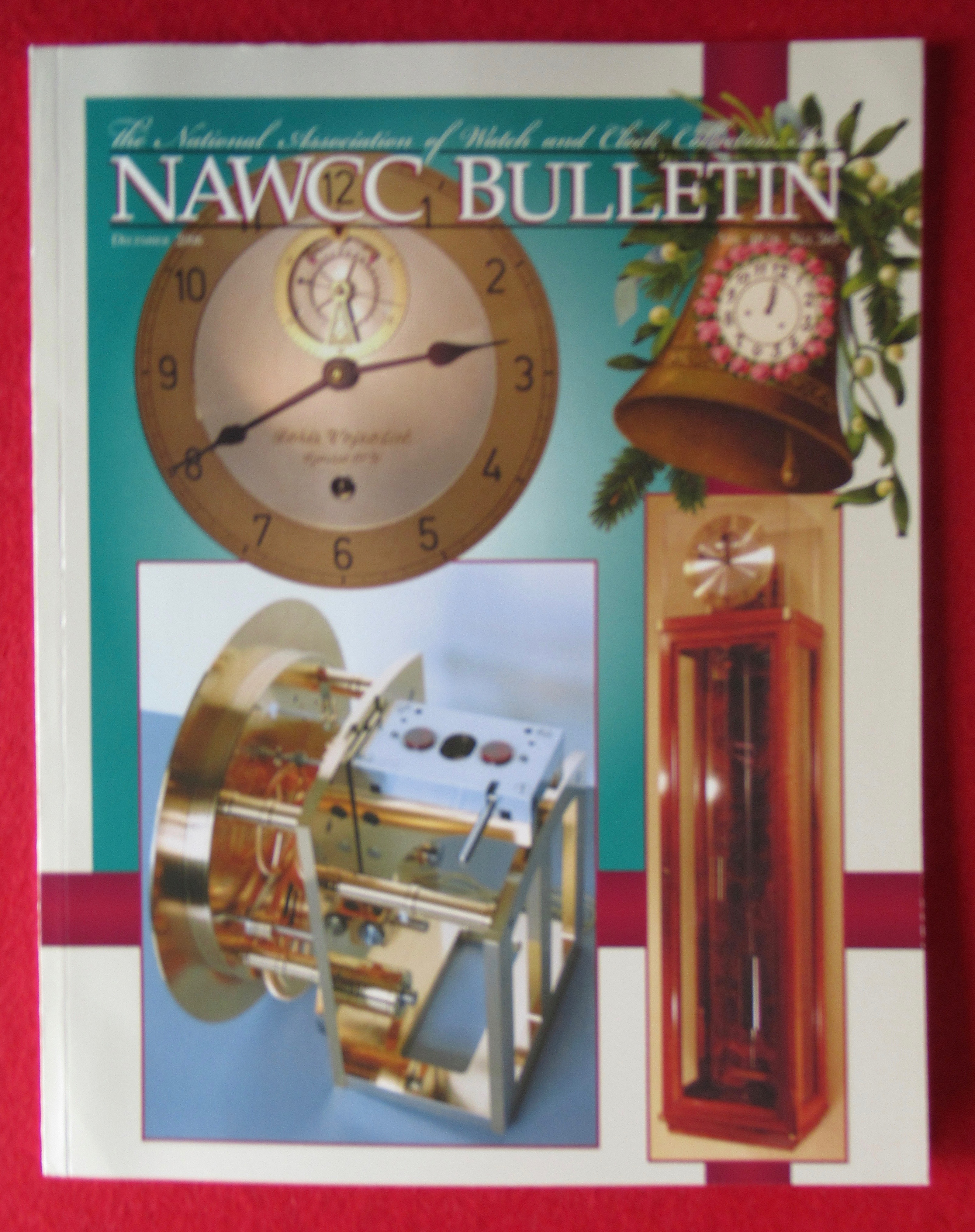 NAWCC Bulletin December 2006 Watch & Clock Collectors