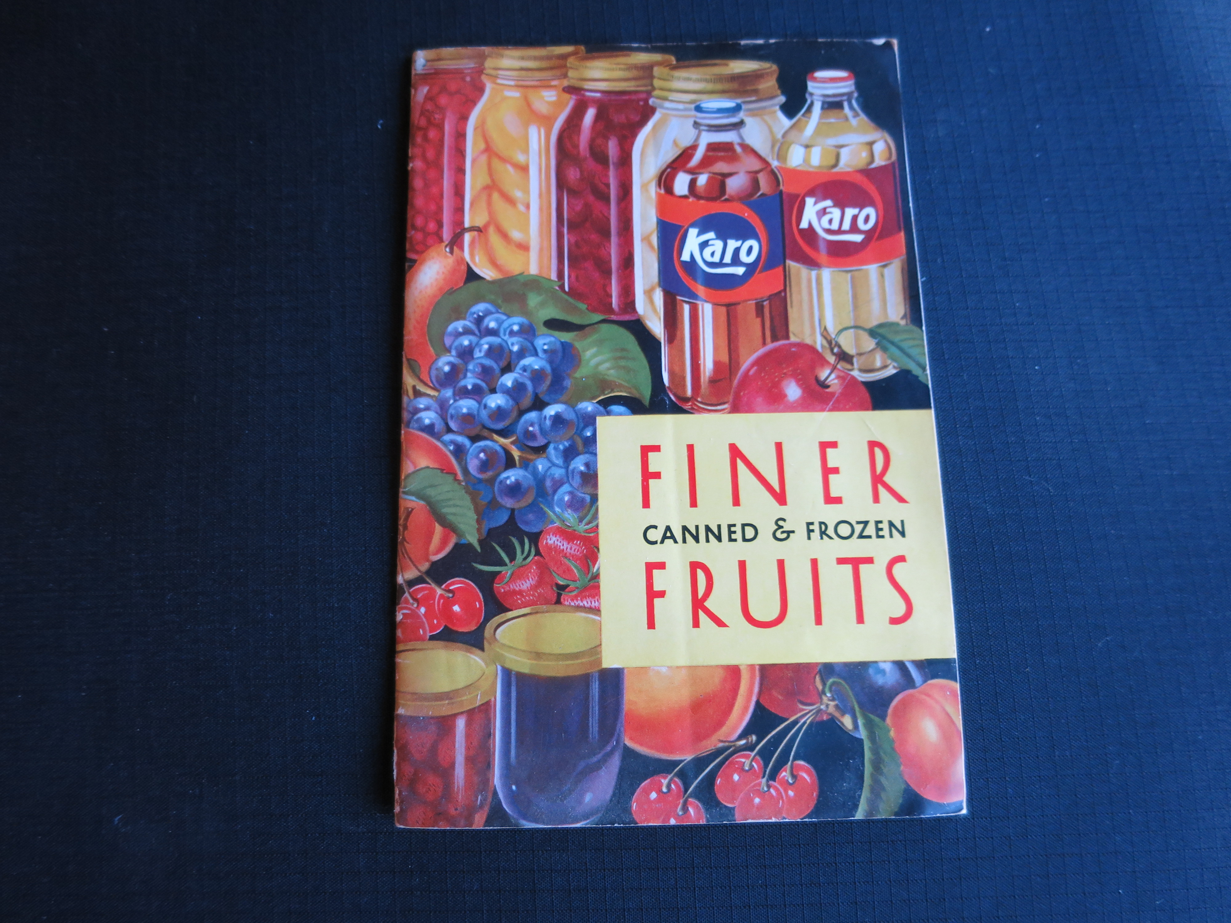 Finer Caned and Frozen Fruits Recipe Cook booklet 1946