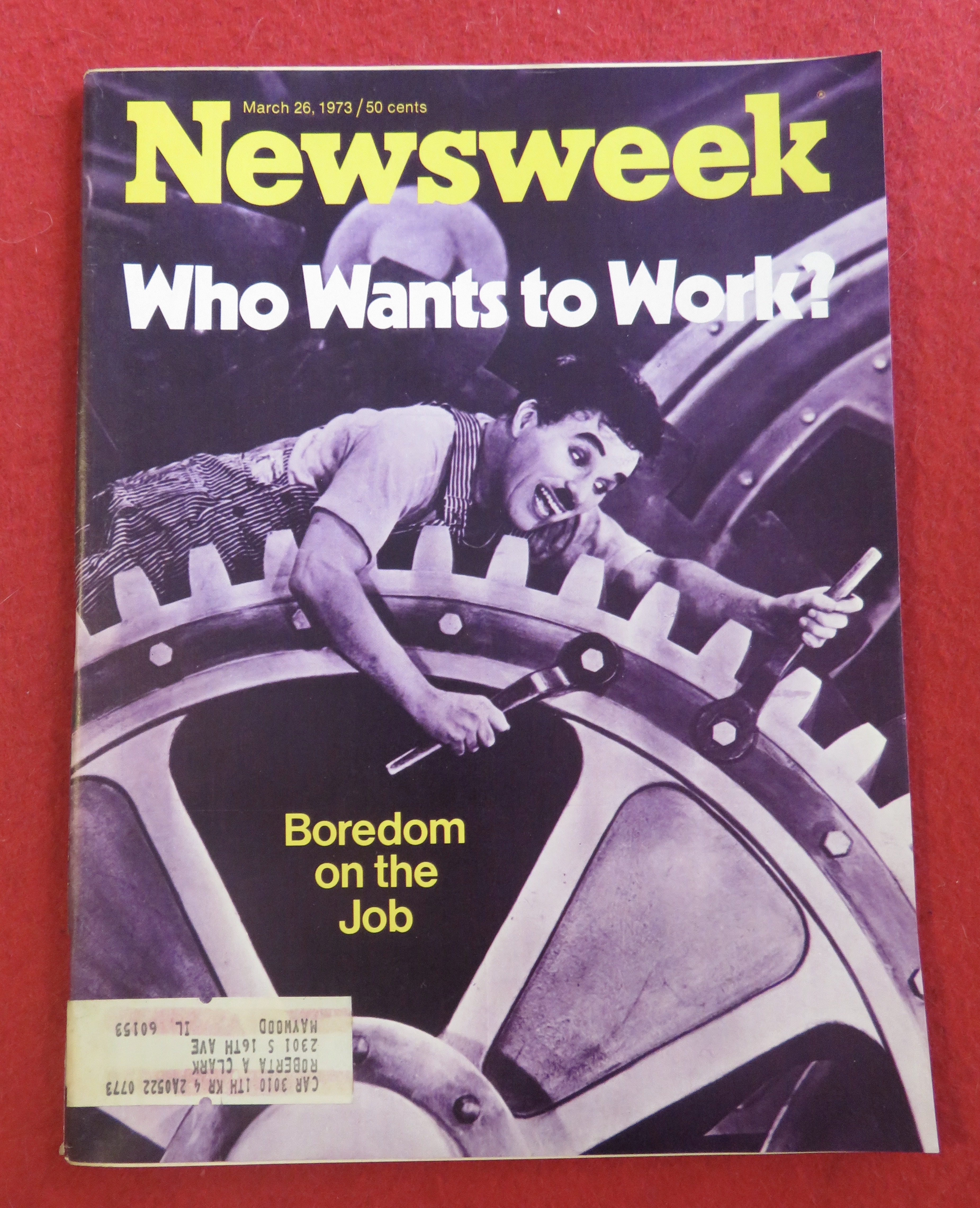 Newsweek Magazine March  26, 1973 Who Wants To Work?