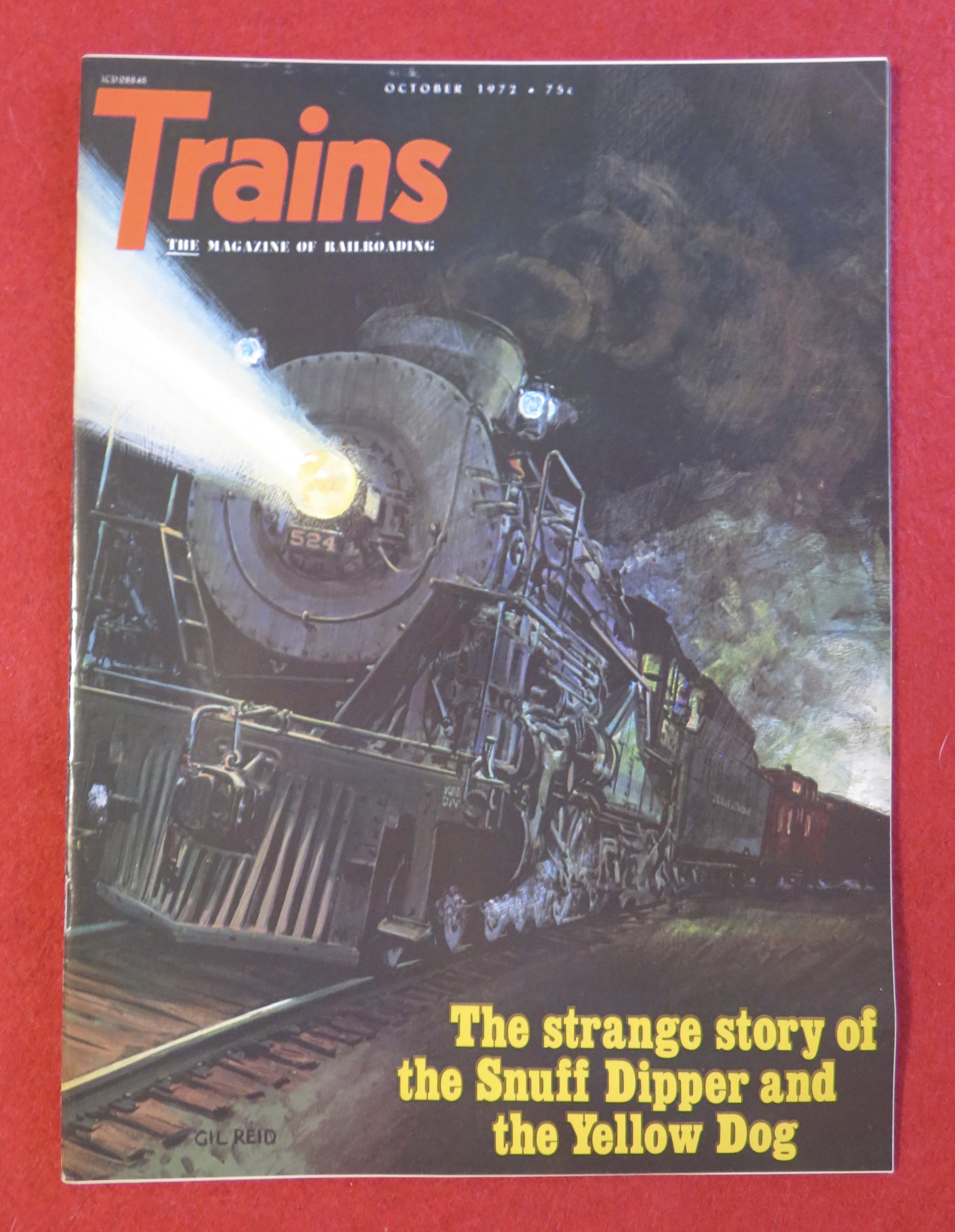 Trains Magazine October 1972 Snuff Dipper & Yellow Dog