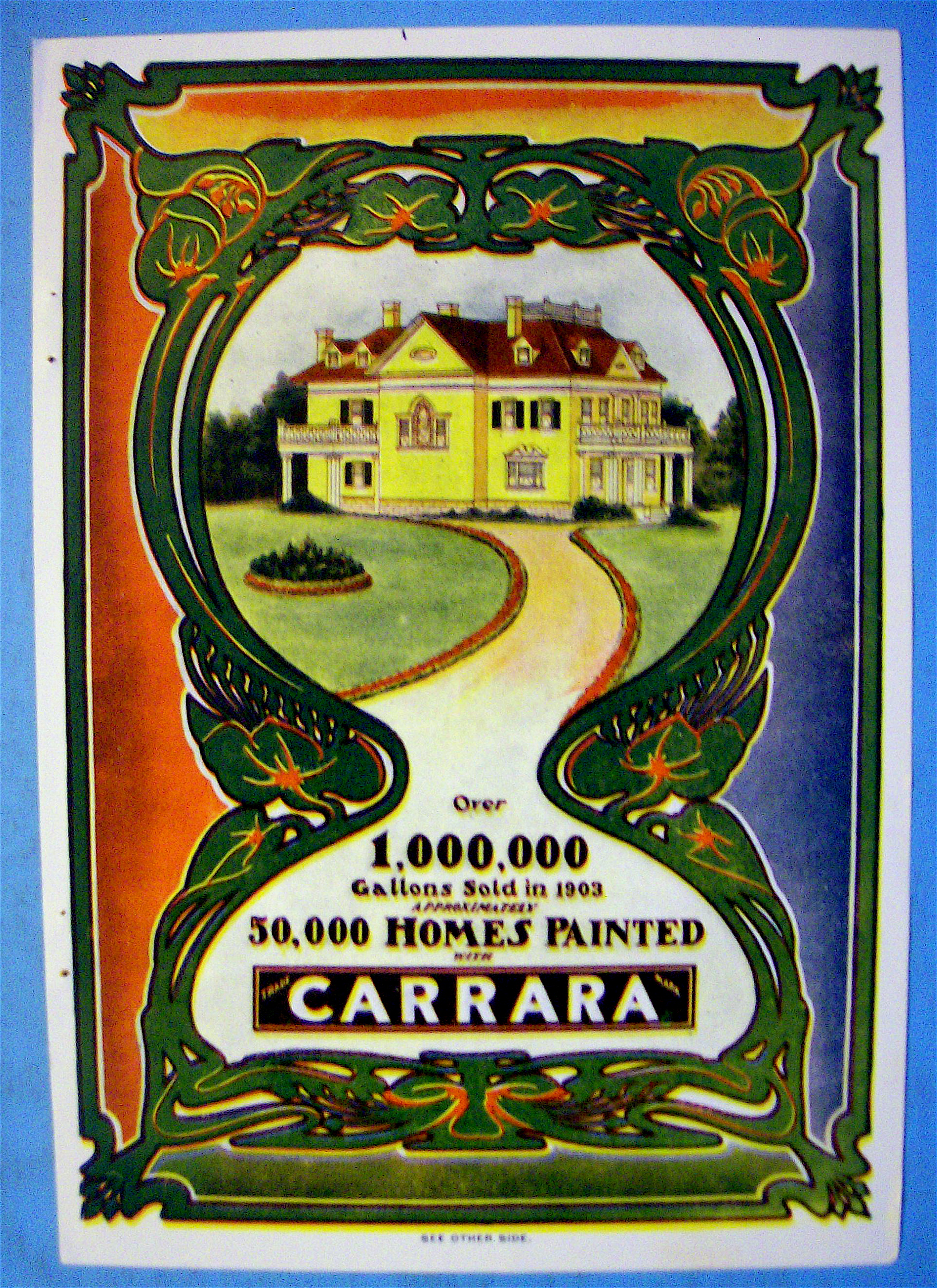 1904 Carrara With 50,000 Homes Painted