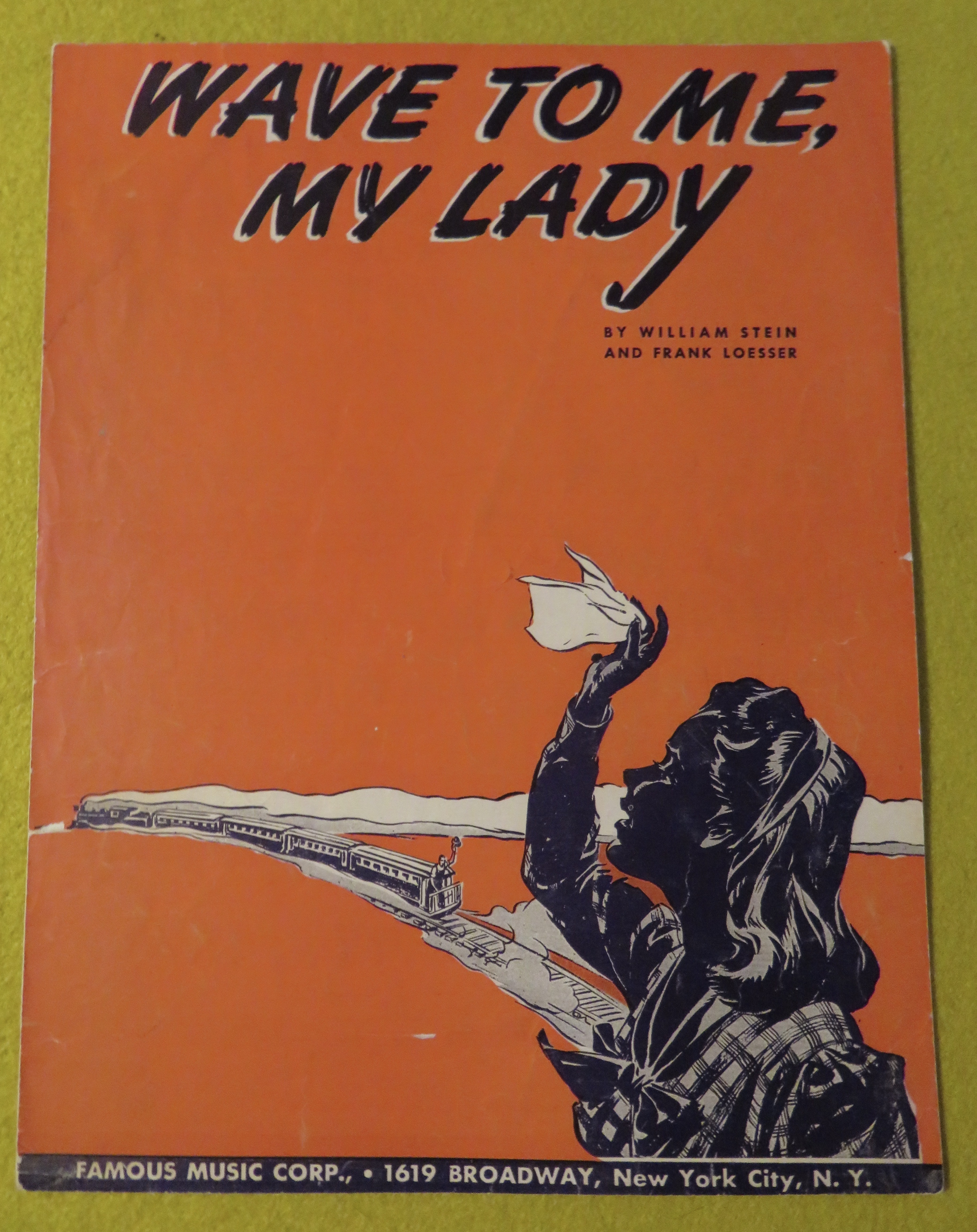 1945 Wave To Me, My Lady Sheet Music Stein/Loesser