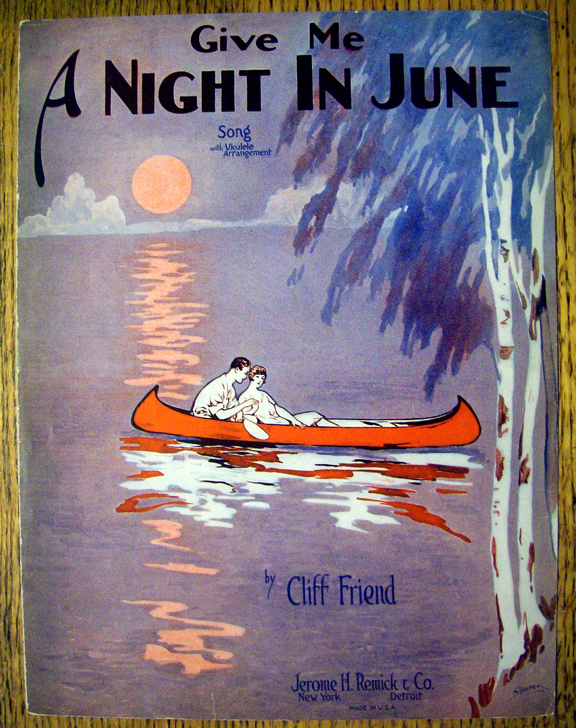1927 Give Me A Night In June by Cliff Friend