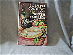 Fish Cookery of North America