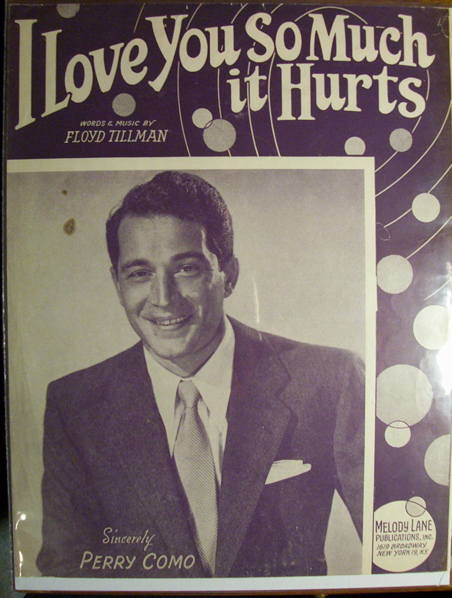 Sheet Music For 1948 I Love You So Much It Hurts