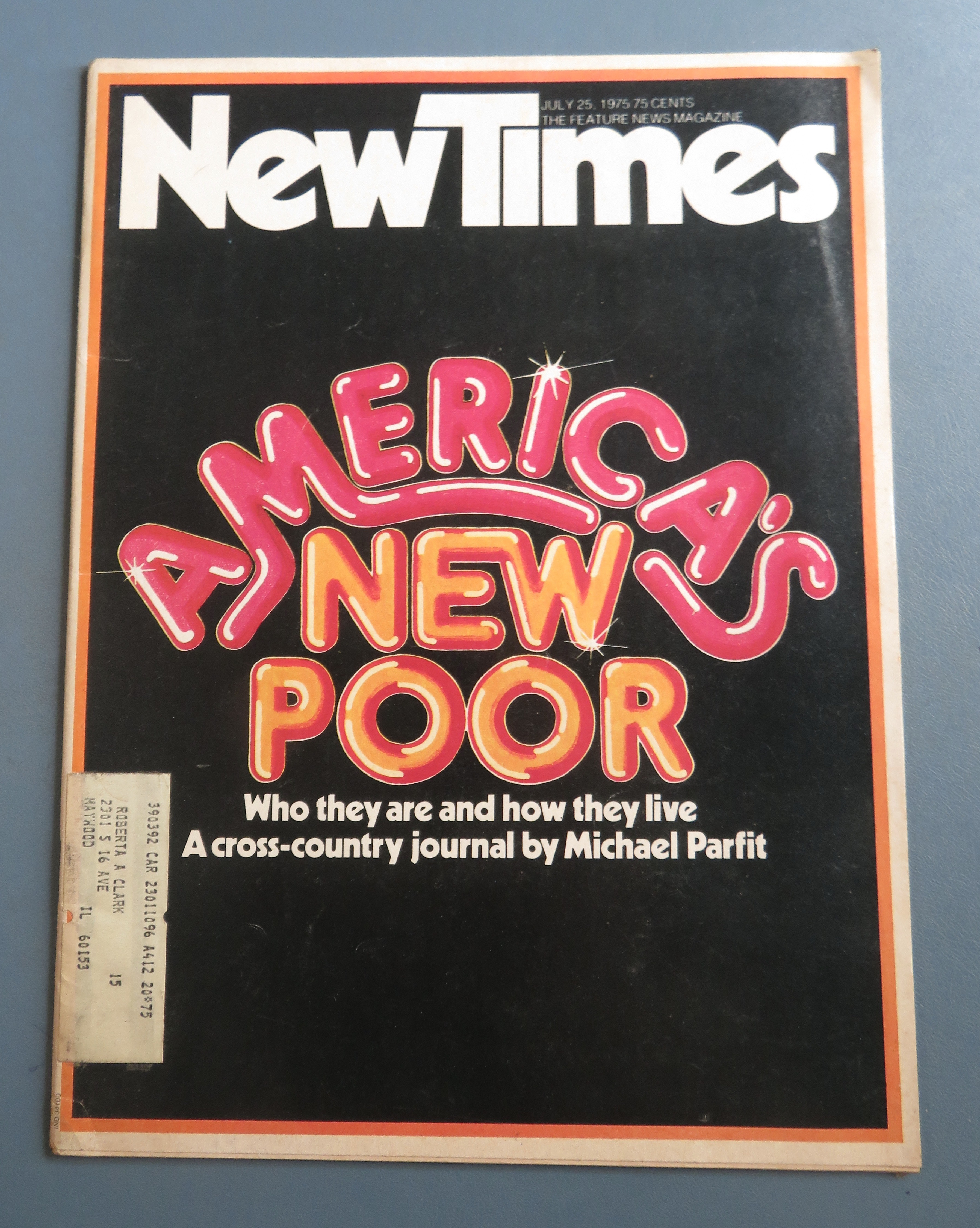 New Times Magazine July 25, 1975 America's New Poor