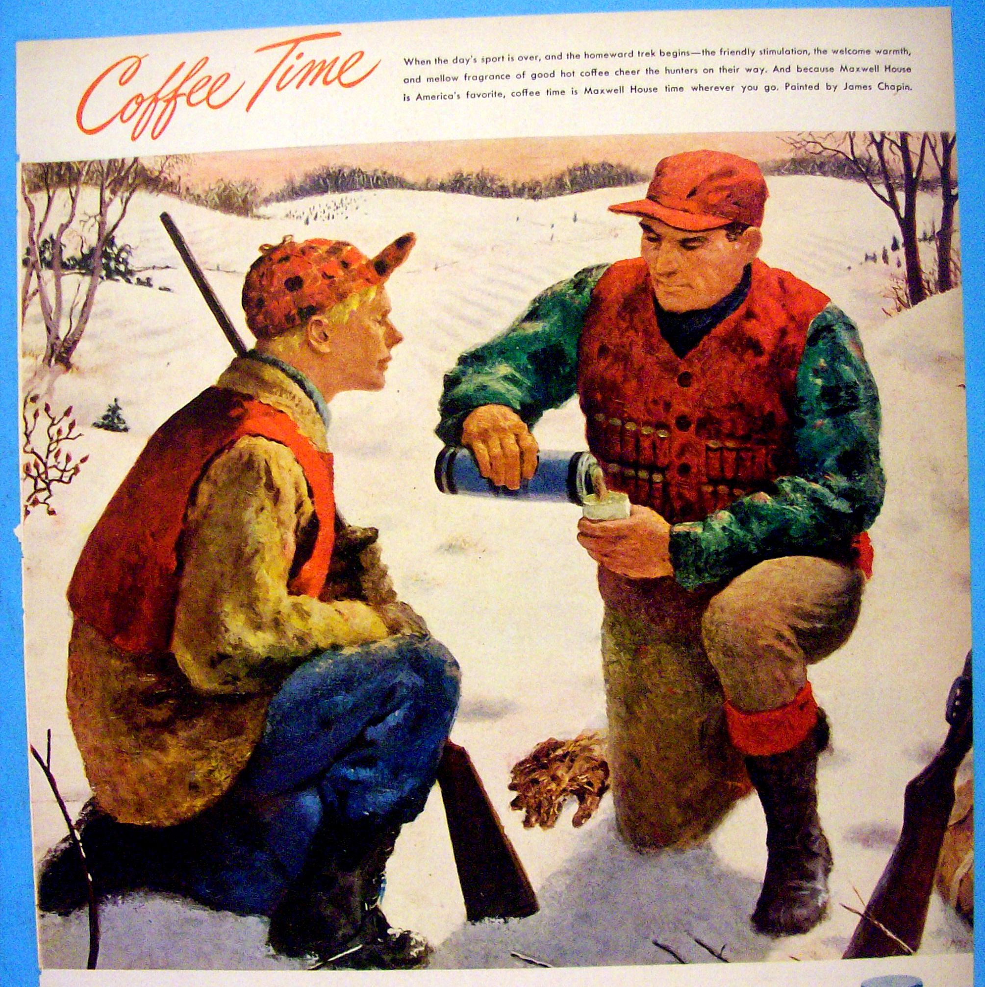 1948 Maxwell House Coffee w/Men Hunting By James Chapin